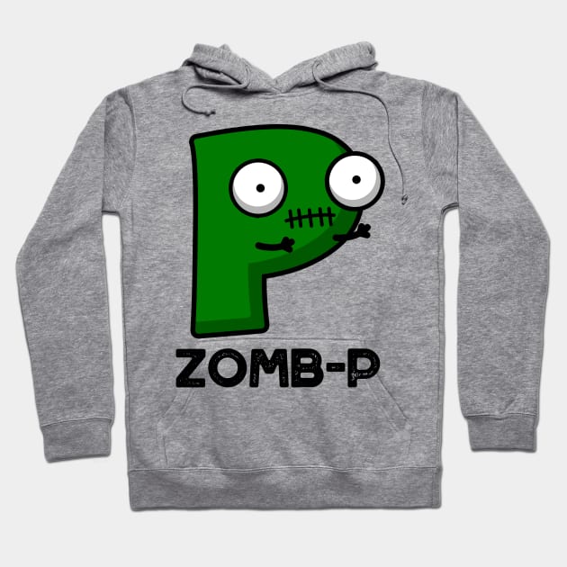 Zom-P Cute Halloween Zombie Alphabet P Pun Hoodie by punnybone